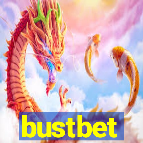 bustbet