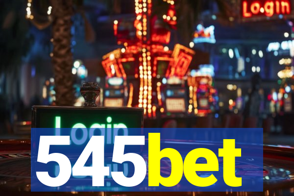 545bet