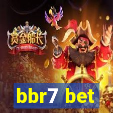 bbr7 bet