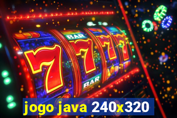jogo java 240x320