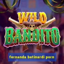 fernanda betinardi porn
