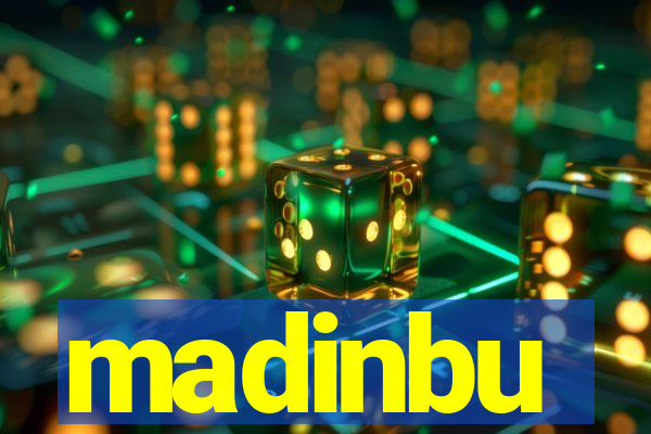 madinbu