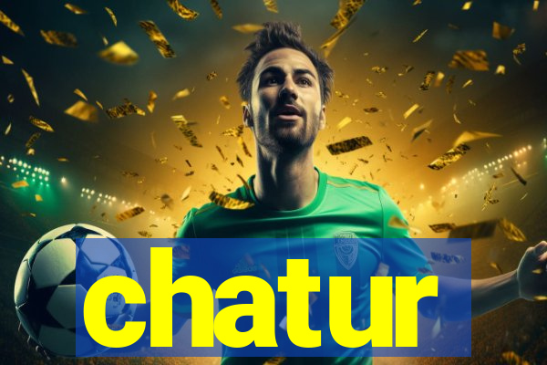 chatur