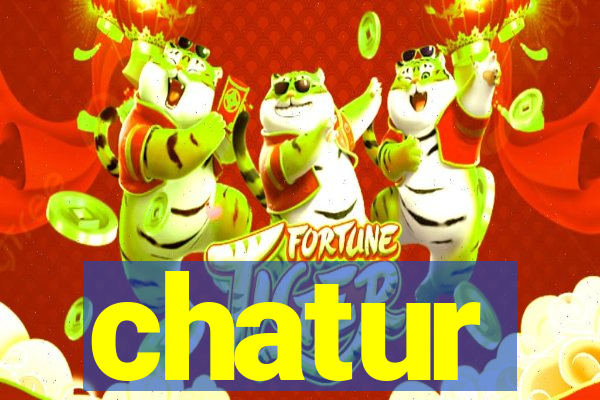 chatur