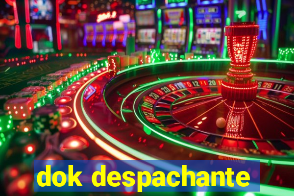 dok despachante