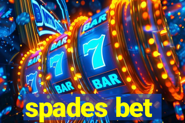 spades bet
