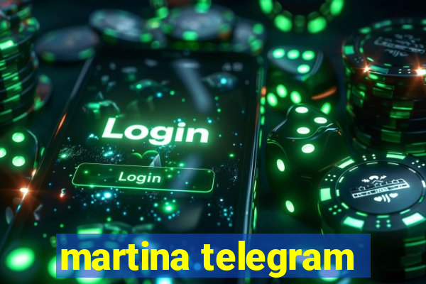 martina telegram