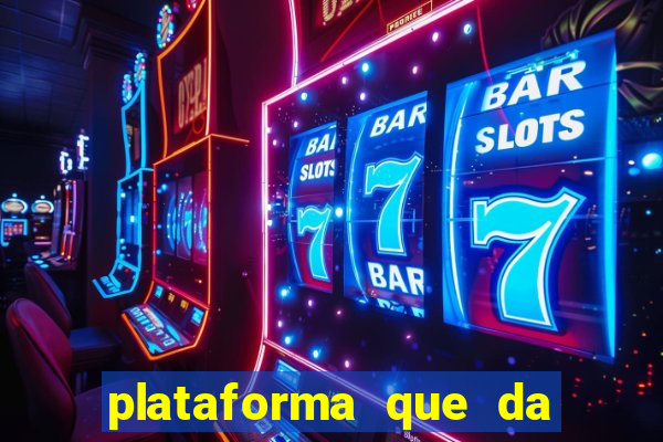 plataforma que da bonus no cadastro e saca no free