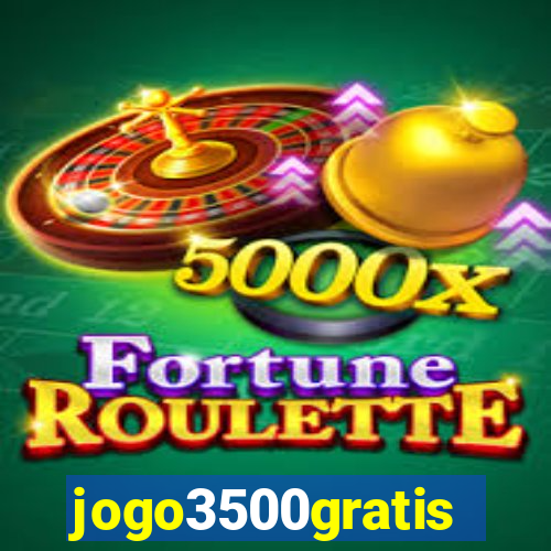 jogo3500gratis