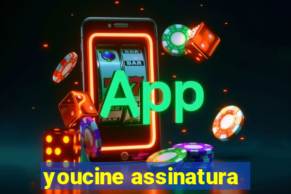 youcine assinatura
