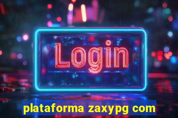 plataforma zaxypg com