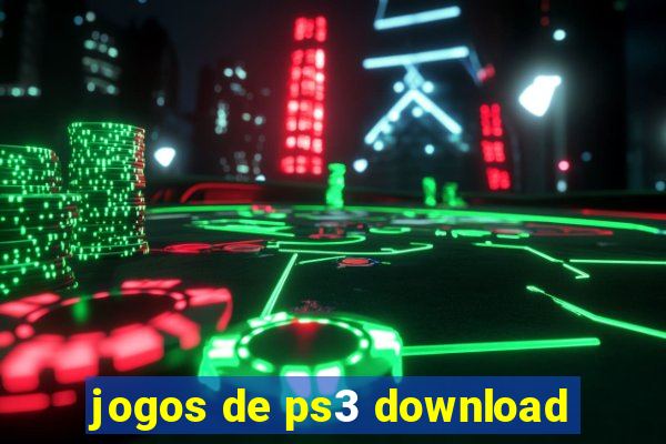 jogos de ps3 download