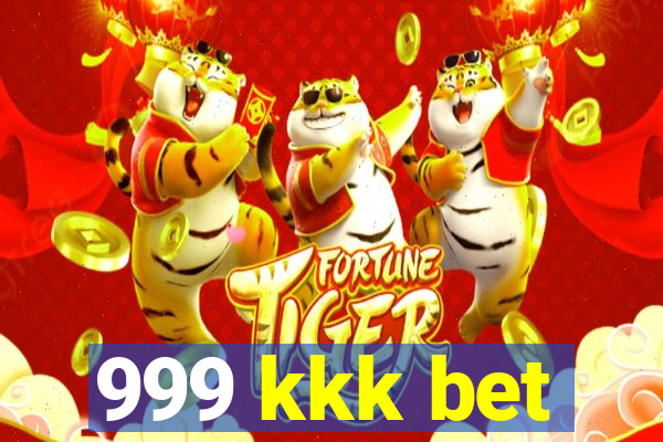 999 kkk bet