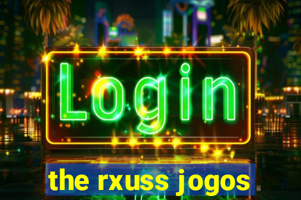 the rxuss jogos
