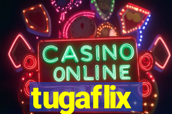 tugaflix