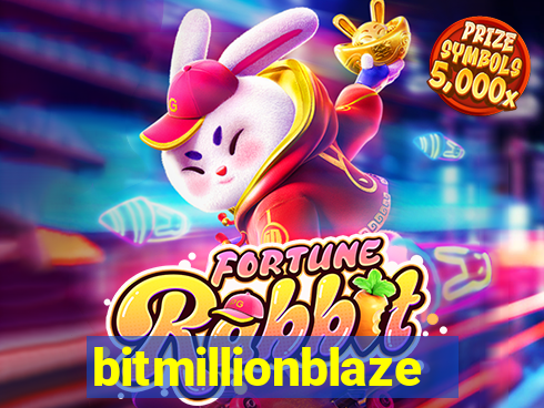 bitmillionblaze