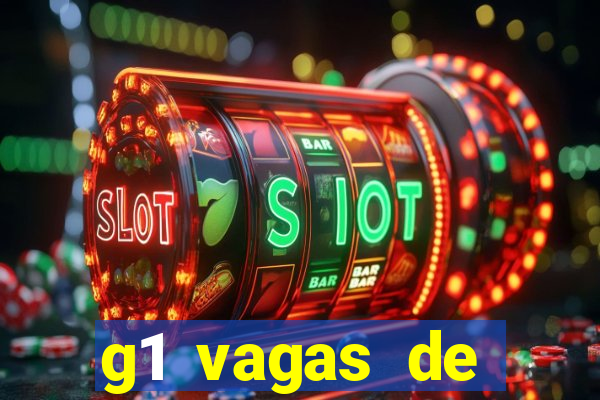 g1 vagas de emprego salvador