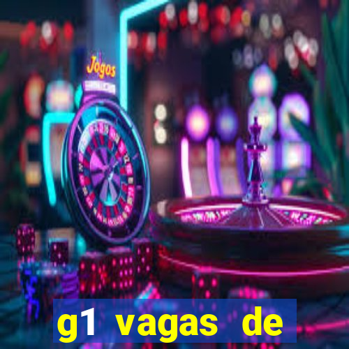 g1 vagas de emprego salvador