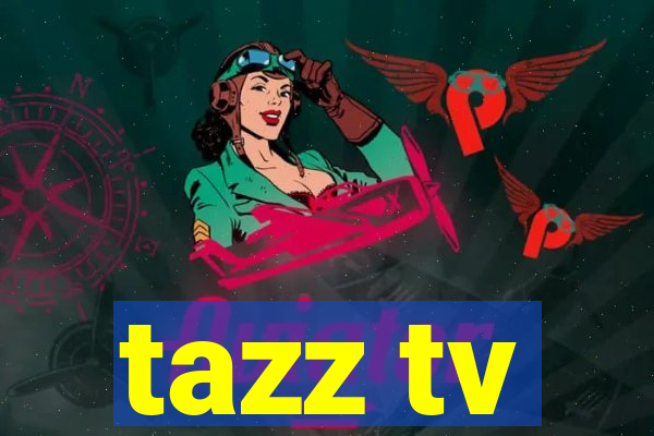 tazz tv