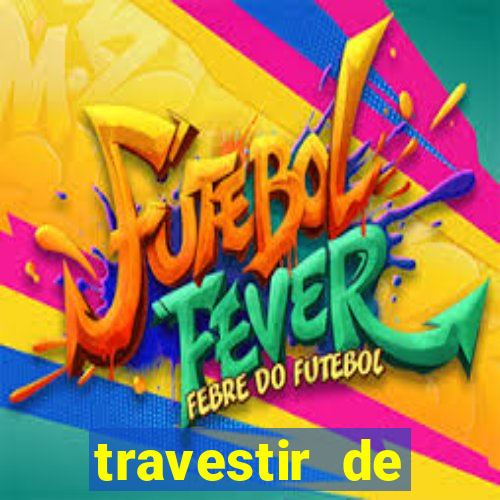 travestir de programa de santos