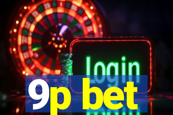 9p bet