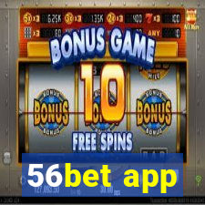 56bet app