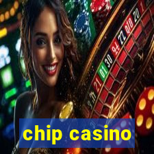 chip casino