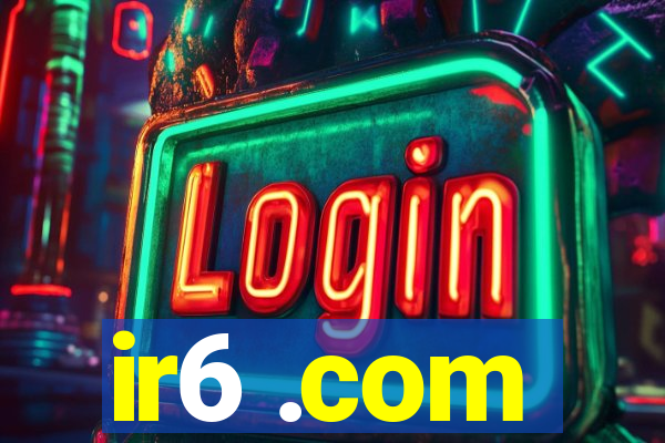 ir6 .com