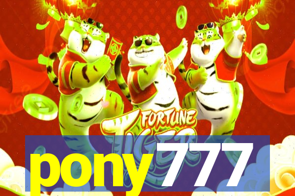pony777