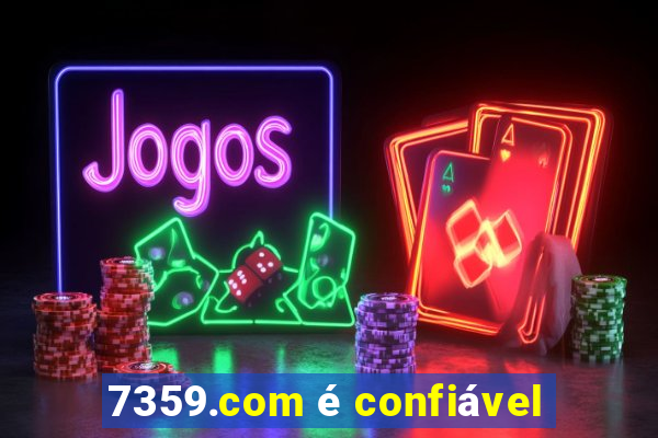 7359.com é confiável