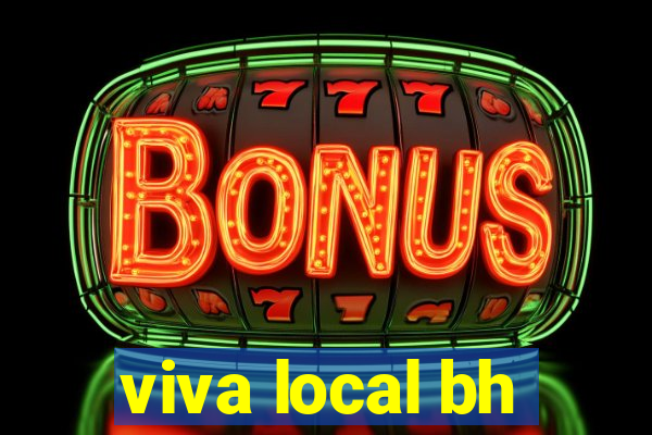 viva local bh