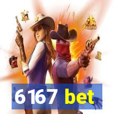 6167 bet