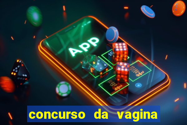 concurso da vagina mais bonita do brasil