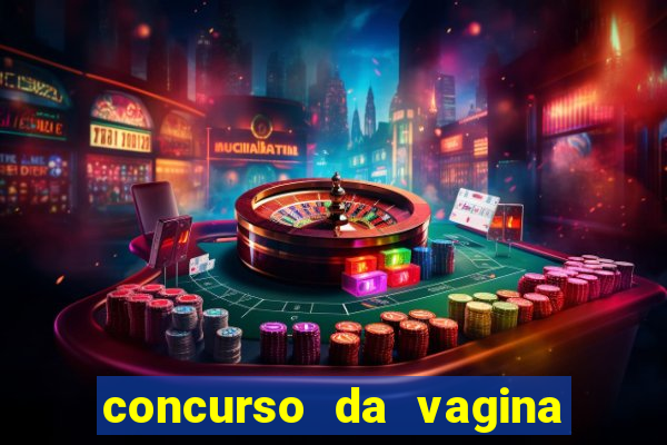 concurso da vagina mais bonita do brasil