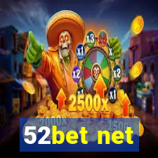 52bet net