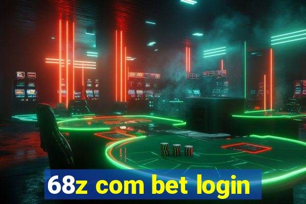 68z com bet login