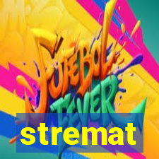 stremat