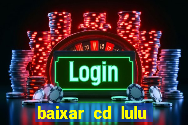 baixar cd lulu santos acustico mtv