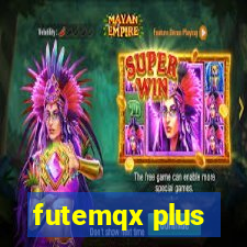 futemqx plus