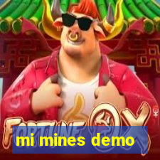 mi mines demo