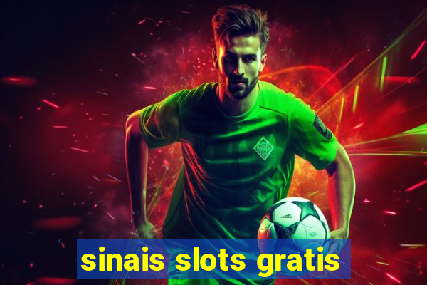 sinais slots gratis