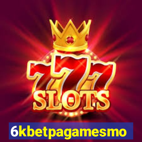 6kbetpagamesmo