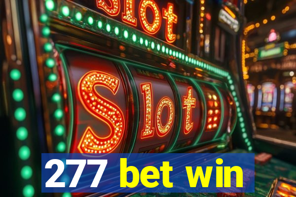 277 bet win