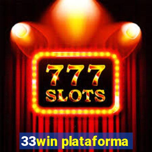 33win plataforma