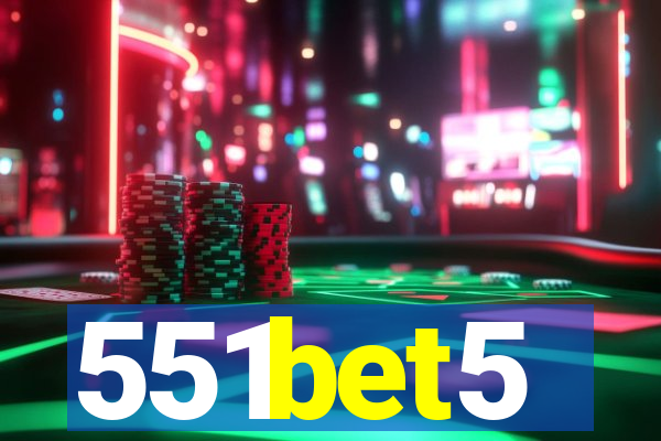 551bet5