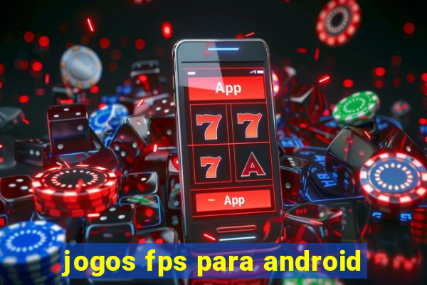 jogos fps para android