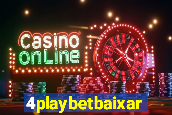 4playbetbaixar
