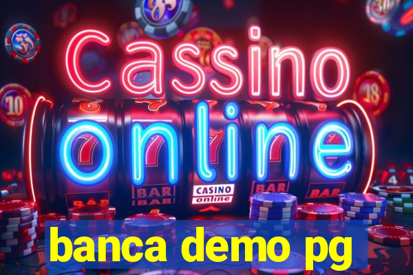 banca demo pg