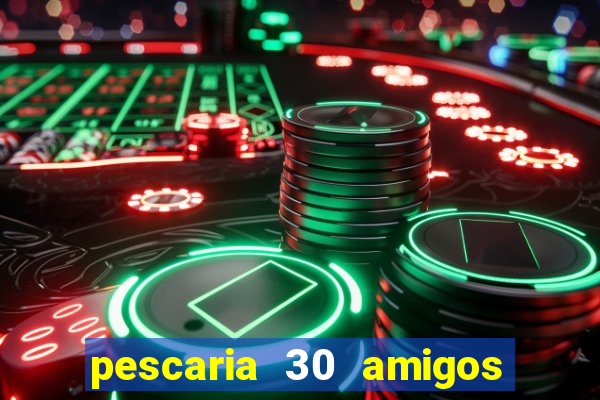 pescaria 30 amigos rio grande do sul video