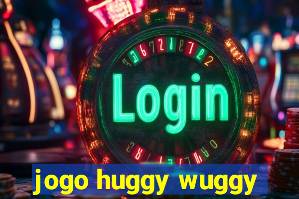 jogo huggy wuggy